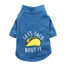 Let's Taco Bout It - Dog T-Shirt