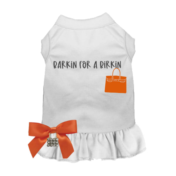 Barkin' for A Birkin - Dog Dress